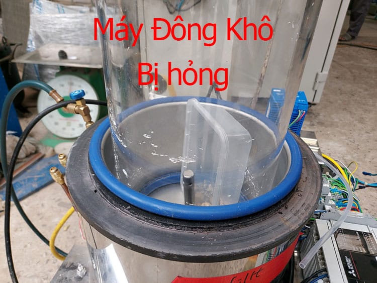 máy đông khô bị hỏng, cần hiểu rõ vấn để hỏng ở bộ phận nào để tìm sửa chữa