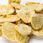 chuối sấy thăng hoa, chuối sấy giòn